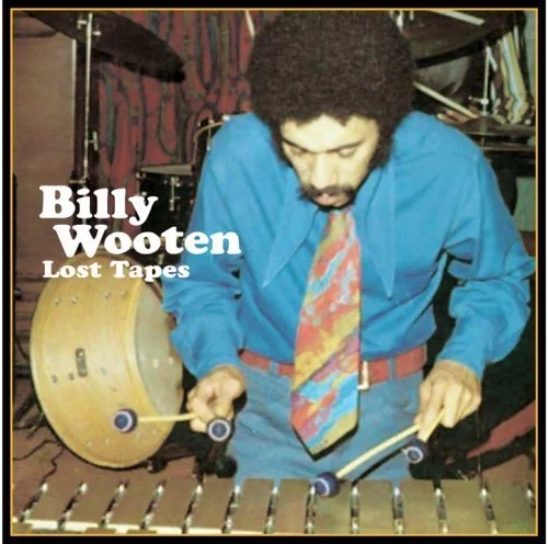 Billy Wooten Lost Tapes — Billy Wooten Music
